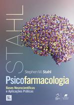 Livro - Psicofarmacologia Clínica - Bases Neurocientíficas e Aplicações Práticas Livro - Psicofarmacologia Clínica - Bases Neurocientíficas e Aplicações Práticas