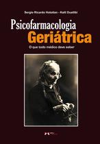 Livro - Psicofarmacologia Geriátrica Livro - Psicofarmacologia Geriátrica