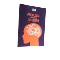 Livro PSICOLOGIA APLICADA NO COTIDIANO, autor Frederick Back, editora Hunter Books Livro PSICOLOGIA APLICADA NO COTIDIANO, autor Frederick Back, editora Hunter Books