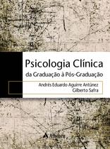 Livro - Psicologia clínica - da graduação a pós-graduação Livro - Psicologia clínica - da graduação a pós-graduação