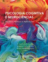 Livro - Psicologia cognitiva e neurociências Livro - Psicologia cognitiva e neurociências