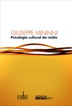 Livro - Psicologia cultural da mídia Livro - Psicologia cultural da mídia