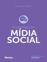 Livro - Psicologia Da Midia Social, A - EDGARD BLUCHER