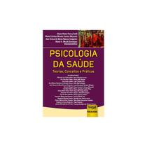 Livro - Psicologia da Saúde: Teorias, Conceitos e Práticas