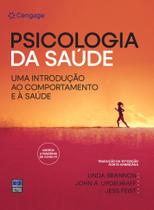 Livro - PSICOLOGIA DA SAÚDE - Tradução da 10ª Edição Norte-Americana