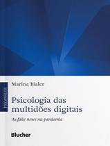 Livro - Psicologia Das Multidoes Digitais