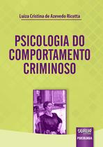 Livro - Psicologia do Comportamento Criminoso