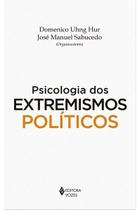 Livro - Psicologia dos extremismos políticos