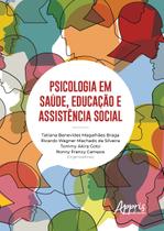 Livro - Psicologia em saúde, educação e assistência social