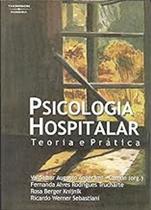 Livro Psicologia Hospitalar Teoria e Pratica (Valdemar Augusto Angerami - Camon)