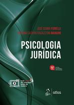 Livro - Psicologia Jurídica - 12ª Edição 2024