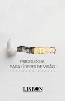 Livro - Psicologia para Líderes de Visão Livro - Psicologia para Líderes de Visão