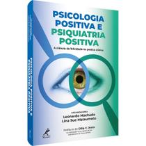 Livro - Psicologia positiva e psiquiatria positiva