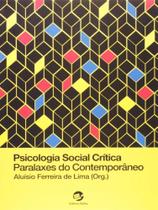 Livro - Psicologia social crítica Livro - Psicologia social crítica