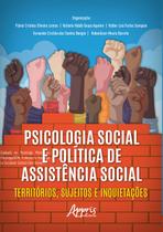 Livro - Psicologia Social e Política de Assistência Social Livro - Psicologia Social e Política de Assistência Social