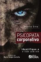 Livro - Psicopata corporativo