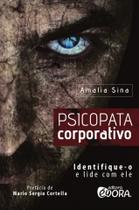 Livro - Psicopata corporativo Livro - Psicopata corporativo
