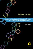 Livro - Psicopatologia e psicodinâmica na análise psicodramática - volume I Livro - Psicopatologia e psicodinâmica na análise psicodramática - volume I