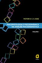Livro - Psicopatologia e psicodinâmica na análise psicodramática - volume I