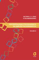 Livro - PSICOPATOLOGIA E PSICODINÂMICA NA ANÁLISE PSICODRAMÁTICA - VOLUME IV