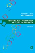Livro - Psicopatologia e psicodinâmica na análise psicodramática - Volume IX