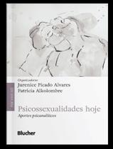 Livro - Psicossexualidades Hoje - Aportes Psicanaliticos