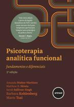 Livro - Psicoterapia Analítica Funcional 2ed. Livro - Psicoterapia Analítica Funcional 2ed.
