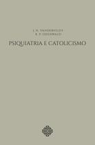 Livro - Psiquiatria E Catolicismo Livro - Psiquiatria E Catolicismo