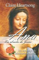 Livro publicado de forma independente Ana, la abuela de Jesús (espanhol)