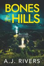 Livro publicado de forma independente Bones in the Hills: thriller Livro publicado de forma independente Bones in the Hills: thriller