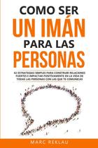 Livro publicado de forma independente Como Ser Un Imán 62 Strategies