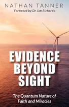Livro publicado de forma independente Evidence Beyond Sight: A Natureza Quântica da Fé e dos Milagres Livro publicado de forma independente Evidence Beyond Sight: A Natureza Quântica da Fé e dos Milagres