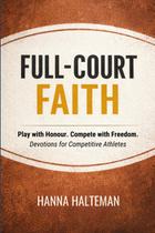 Livro Publicado de Forma Independente FULL-COURT FAITH: Devocionais para Atletas Competitivos Livro Publicado de Forma Independente FULL-COURT FAITH: Devocionais para Atletas Competitivos