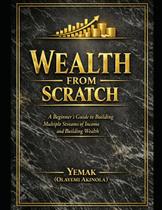 Livro publicado de forma independente: Guia Wealth From Scratch Livro publicado de forma independente: Guia Wealth From Scratch