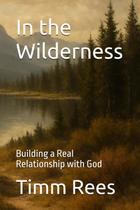 Livro publicado de forma independente: In the Wilderness, de Timm Rees Livro publicado de forma independente: In the Wilderness, de Timm Rees