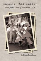Livro publicado de forma independente Moments That Matter: Histórias