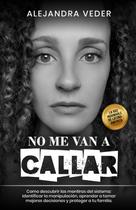 Livro publicado de forma independente No me van a Callar, edição em espanhol