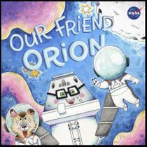 Livro publicado de forma independente: Nosso Amigo Orion NASA Artemis