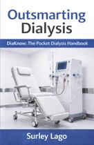 Livro publicado de forma independente Outsmarting Dialysis DiaKnow