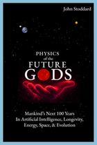Livro Publicado de Forma Independente Physics of the Future Gods Livro Publicado de Forma Independente Physics of the Future Gods