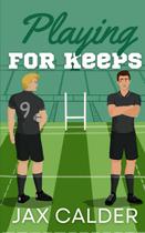 Livro publicado de forma independente Playing for Keeps: romance