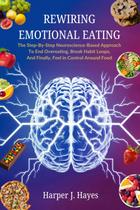 Livro Publicado de Forma Independente Reprogramando a Alimentação Emocional