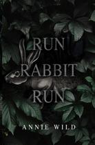 Livro publicado de forma independente Run Rabbit Run Romance Sombrio Livro publicado de forma independente Run Rabbit Run Romance Sombrio