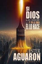 Livro publicado de forma independente, SI DIOS LO DICE, edição em espanhol