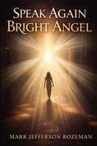Livro Publicado de Forma Independente Speak Again Bright Angel