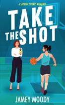 Livro publicado de forma independente Take the Shot