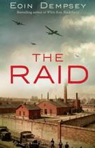 Livro Publicado de Forma Independente The Raid Ficção da Segunda Guerra Mundial Livro Publicado de Forma Independente The Raid Ficção da Segunda Guerra Mundial
