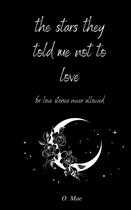 Livro publicado de forma independente The Stars They Told Me Not To Livro publicado de forma independente The Stars They Told Me Not To