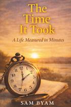 Livro publicado de forma independente The Time It Took Livro publicado de forma independente The Time It Took