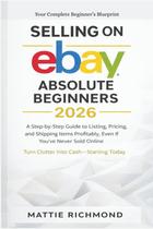 Livro Publicado de Forma Independente: Vendendo no eBay para Iniciantes em 2026 Livro Publicado de Forma Independente: Vendendo no eBay para Iniciantes em 2026